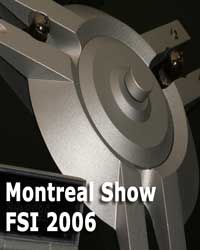 Montreal FSI 2006 Show Report